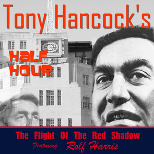 Hancock's Half Hour - The Flight of the Red Shadow album