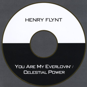You Are My Everlovin / Celestial Power cover