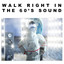 Walk Right In: The '60s Sound cover