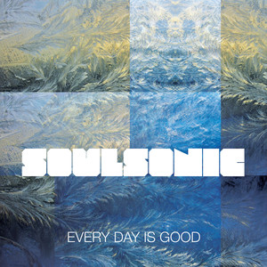 Every Day Is Good Albumcover