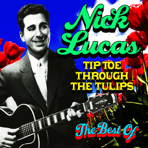 Tip-Toe Through The Tulips - The Best Of cover