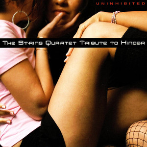 Uninhibited: The String Quartet Tribute to Hinder album
