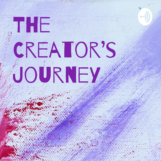 The Creator's Journey | Podcast on Spotify