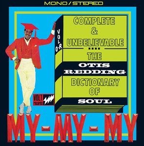 Complete & Unbelievable...The Otis Redding Dictionary of Soul (50th Anniversary Edition) album