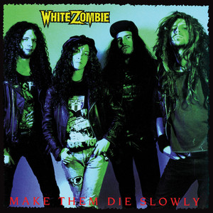 Make Them Die Slowly cover