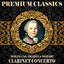 Wolfgang Amadeus Mozart: Premium Classics. Clarinet Concerto Albumcover