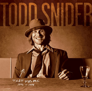 THAT WAS ME: The Best Of Todd Snider 1994-1998 album