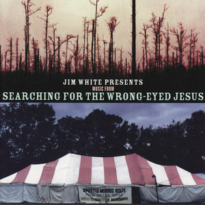 Presents Music from Searching for The Wrong Eyed Jesus cover