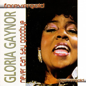 Never Can Say Goodbye (Forevergold Serie) album