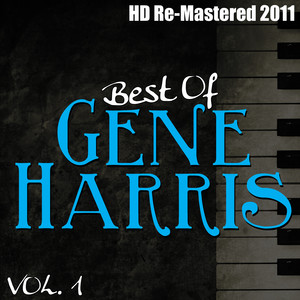 Best of Gene Harris Vol 1 - (HD Re-Mastered 2011) album