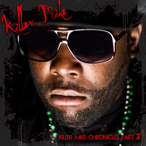 Killer Mike Chronicles album