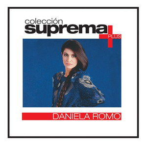 Coleccion Suprema Plus- Daniela Romo album