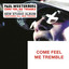 Come Feel Me Tremble cover