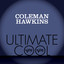 Coleman Hawkins: Verve Ultimate Cool cover