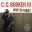 CC Booker III (feat. Will Scruggs) Albumcover
