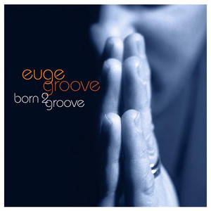 Born 2 Groove album