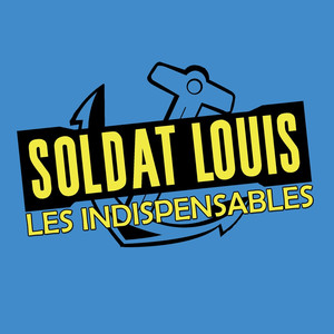Soldat Louis : Les indispensables cover