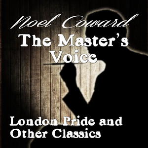 The Master's Voice - London Pride and Other Classics album