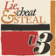 Lie, Cheat & Steal cover