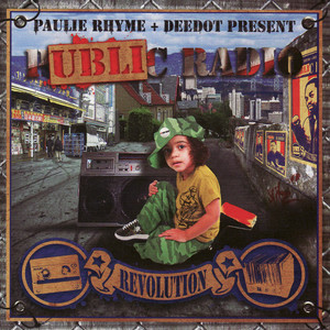 Paulie Rhyme + Deedot