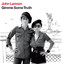 Gimme Some Truth cover
