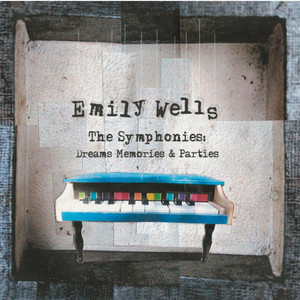 The Symphonies: Dreams Memories & Parties album