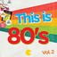 This Is 80's, Vol. 2 Albumcover