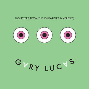 Monsters From the Id (Rarities and Verities) album