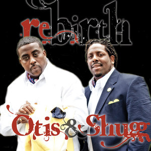 Otis & Shugg