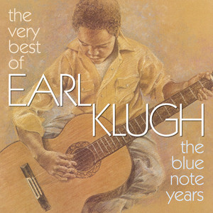 The Very Best Of Earl Klugh (The Blue Note Years) album