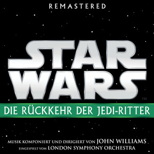 Star Wars: Die Rückkehr der Jedi-Ritter (Original Film-Soundtrack) album