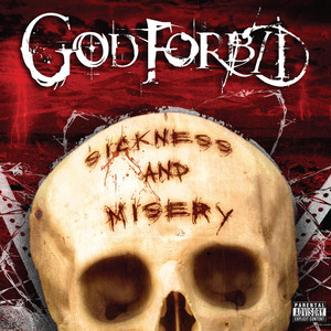 Sickness and Misery album