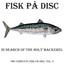 In Search Of The Holy Mackerel (The Complete Fisk På Disc, Vol. 3) Albumcover