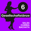 Gesellschaftstänze. Salsa Cumbia Bachata (Volume 6) Albumcover