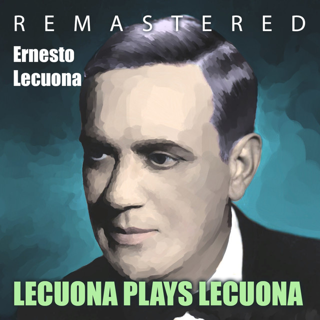 Lecuona Plays Lecuona cover