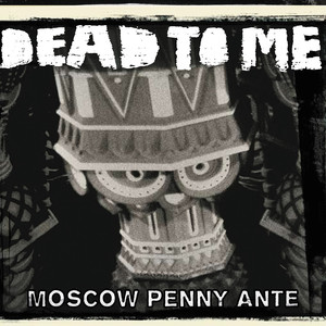 Moscow Penny Ante album