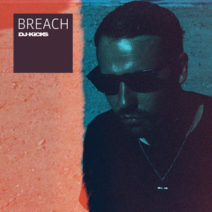 DJ-Kicks (Breach) cover