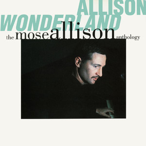 Allison Wonderland: The Mose Allison Anthology album