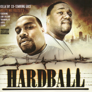 Bullys wit Fullys - Hardball album