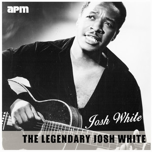 The Legendary Josh White album