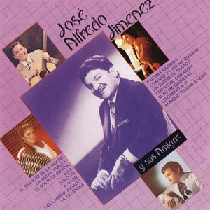 José Alfredo Jimenez y Sus Amigos album