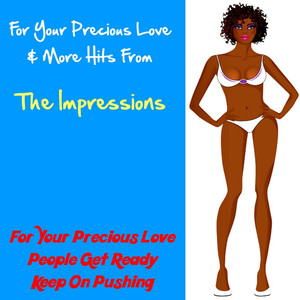 For Your Precious Love album