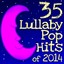 35 Lullaby Pop Hits of 2014 Albumcover
