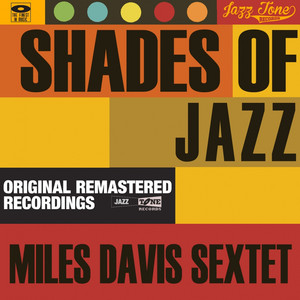 Shades of Jazz (Miles Davis Sextet) album