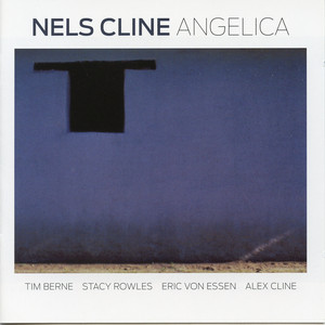 Angelica (feat. Tim Berne, Stacy Rowles, Eric Von Essen & Alex Cline) album