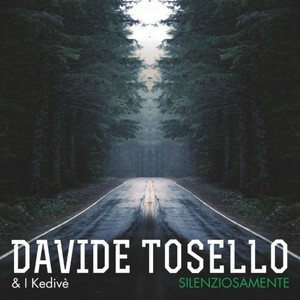 Davide Tosello & I Kediv&egrave;