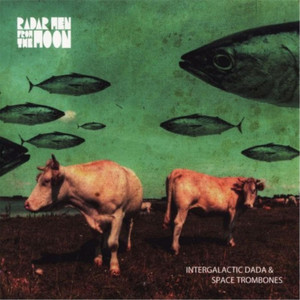 Intergalactic Dada & Space Trombones cover