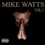Mike Watts Vol. 1 Albumcover