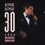 José José 30 Años de Ser el Príncipe cover