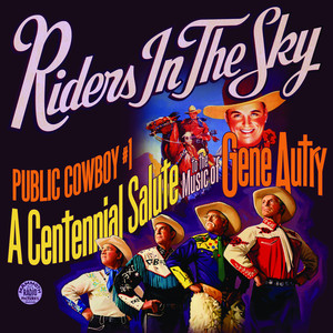 Public Cowboy #1: Centennial Salute to Gene Autry album